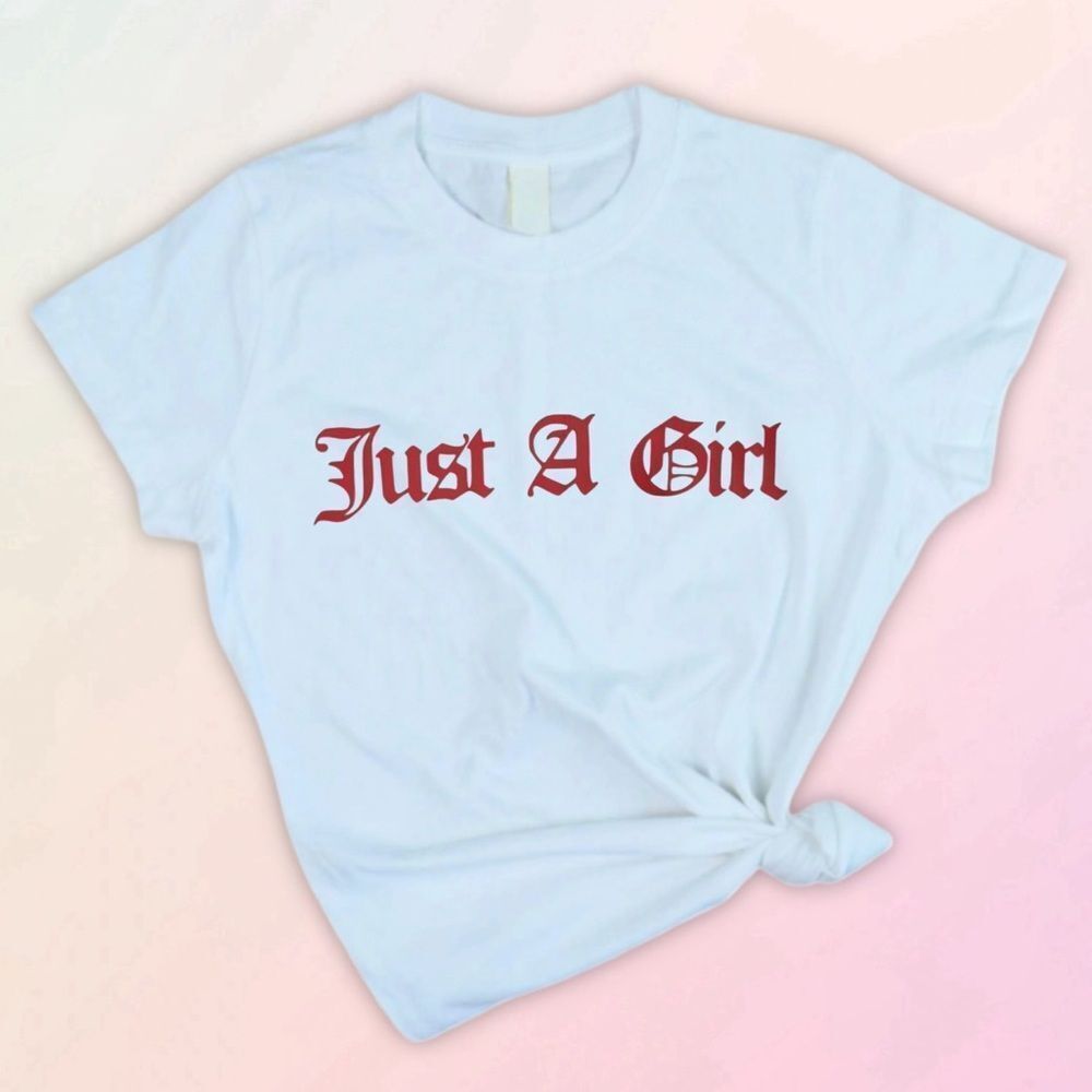 “Just A Girl”, Custom, Old English Style, Short Sleeve Tee